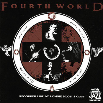 FOURTH WORLD - Recorded Live At Ronnie Scott's Club cover 