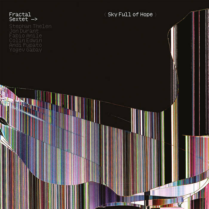 FRACTAL SEXTET - Sky Full Of Hope cover 