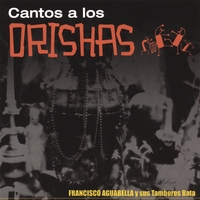 FRANCISCO AGUABELLA - Cantos a los orishas cover 