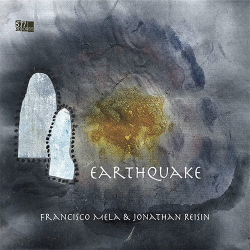 FRANCISCO MELA - Francisco Mela / Jonathan Reisin : Earthquake cover 