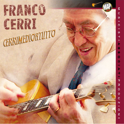 FRANCO CERRI - Cerrimedioatutto cover 
