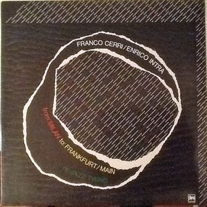 FRANCO CERRI - Franco Cerri / Enrico Intra ‎– From:Milan To:Frankfurt / Main Re: Jazz Twins cover 