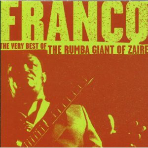 FRANCO - The Rumba Giant of Zaire cover 