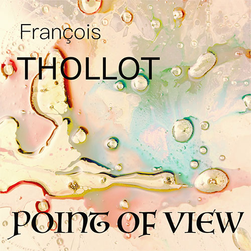 FRANOIS THOLLOT - Point of View cover 