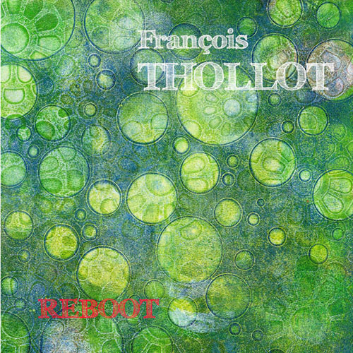 FRANÇOIS THOLLOT - Reboot cover 
