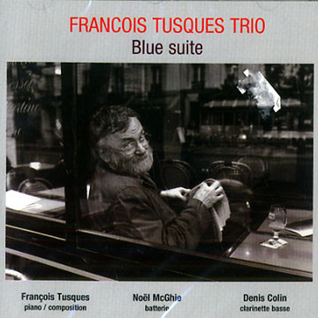 FRANÇOIS TUSQUES - Blue Suite cover 