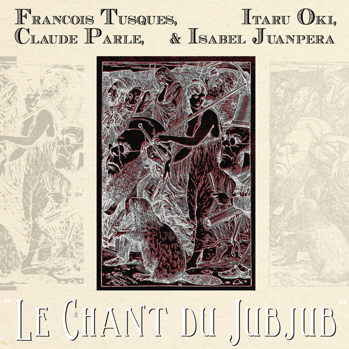 FRANÇOIS TUSQUES - le chant du jubjub cover 