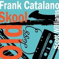 FRANK CATALANO - Old Skool cover 