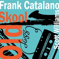 FRANK CATALANO - Old Skool cover 