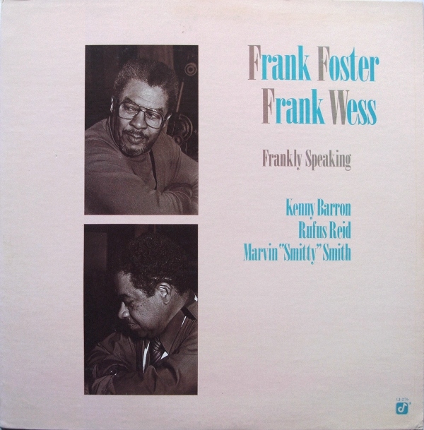 FRANK FOSTER - Frank Foster, Frank Wess ‎: Frankly Speaking cover 