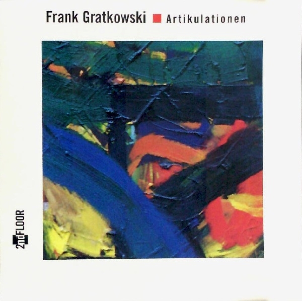 FRANK GRATKOWSKI - Artikulationen cover 
