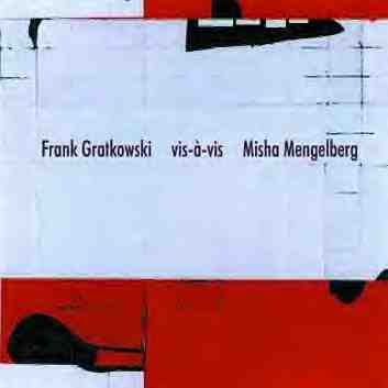 FRANK GRATKOWSKI - Frank Gratkowski, Misha Mengelberg : Vis-à-Vis cover 