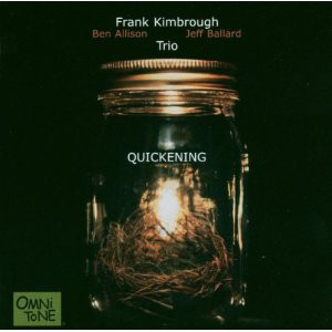 FRANK KIMBROUGH - Frank Kimbrough Trio ‎: Quickening cover 