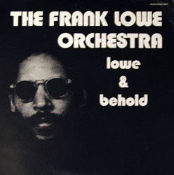 FRANK LOWE - Lowe And Behold cover 