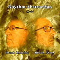 FRANK MACCHIA - Frank Macchia / Brock Avery : Rhythm Abstraction - Gold cover 