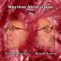 FRANK MACCHIA - Frank Macchia / Brock Avery : Rhythm Abstraction - Ruby cover 