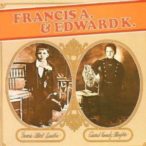FRANK SINATRA - Francis A. & Edward K. cover 