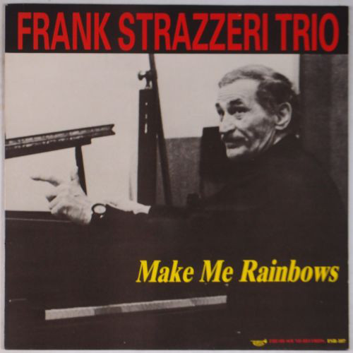 FRANK STRAZZERI - Make Me Rainbows cover 