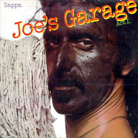 FRANK ZAPPA - Joe's Garage: Act I cover 