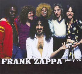 FRANK ZAPPA - Philly '76 cover 