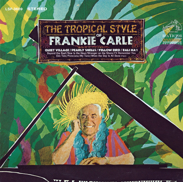 FRANKIE CARLE - The Tropical Style Of Frankie Carle cover 