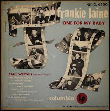 FRANKIE LAINE - One For My Baby cover 