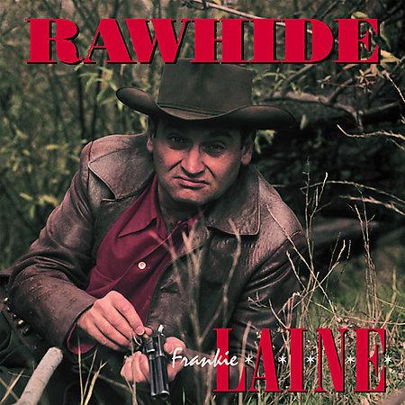 FRANKIE LAINE - Rawhide cover 