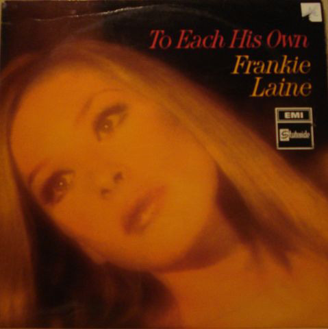 FRANKIE LAINE - To Each His Own cover 