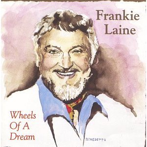 FRANKIE LAINE - Wheels of a Dream cover 