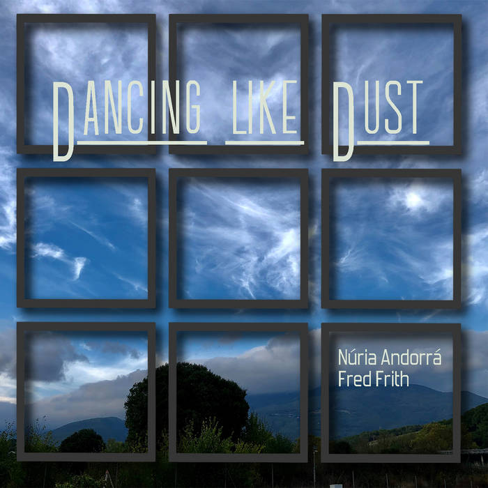 FRED FRITH - Dancing Like Dust cover 