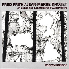 FRED FRITH - En Public Aux Laboratoires D'Aubervilliers Improvisations (with Jean-Pierre Drouet) cover 