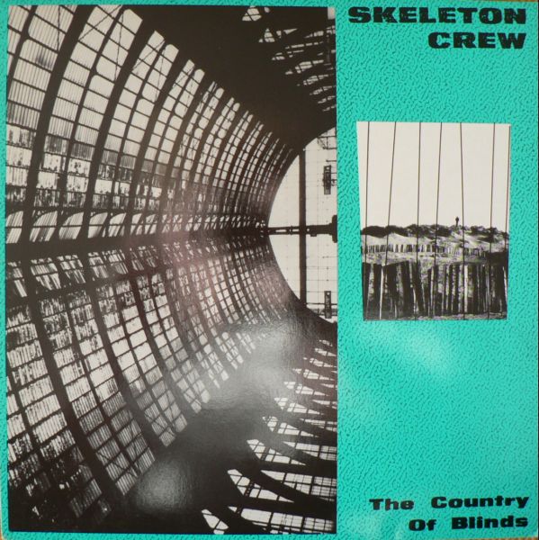 FRED FRITH - Skeleton Crew : The Country Of Blinds cover 