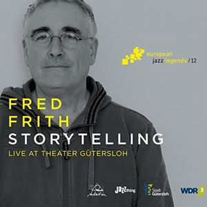 FRED FRITH - Storytelling cover 