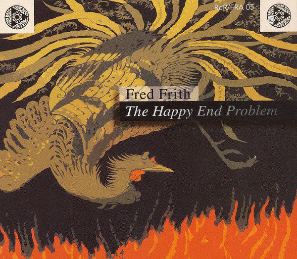 FRED FRITH - The Happy End Problem cover 