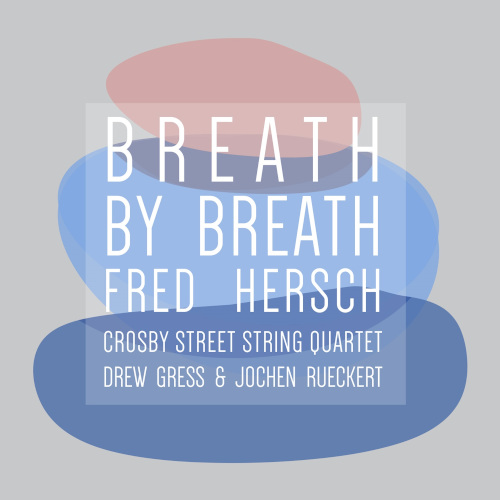 FRED HERSCH - Breath By Breath cover 