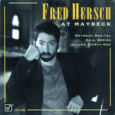 FRED HERSCH - Maybeck Recital Hall Series, Volume Thirty-One cover 