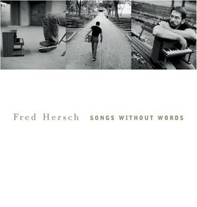 FRED HERSCH - Songs without Words cover 