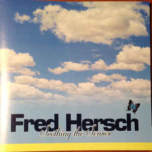 FRED HERSCH - Soothing The Senses cover 