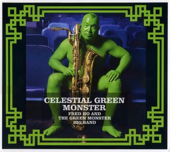 FRED HO (HOUN) - Celestial Green Monster cover 