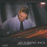 FRED HUGHES - No Turning Back cover 