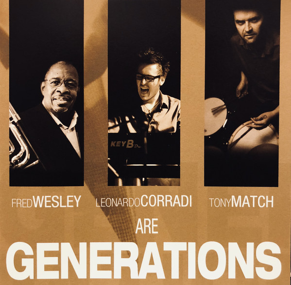 FRED WESLEY - Fred Wesley, Leonardo Corradi, Tony Match are Generations cover 