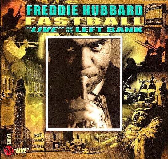 FREDDIE HUBBARD - Fastball 