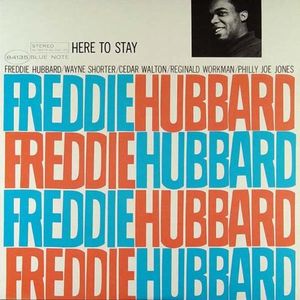 FREDDIE HUBBARD - Here To Stay cover 