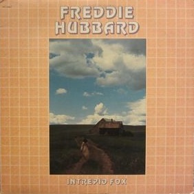 FREDDIE HUBBARD - Intrepid Fox (aka Hot Horn) cover 
