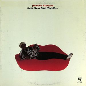 FREDDIE HUBBARD - Keep Your Soul Together cover 