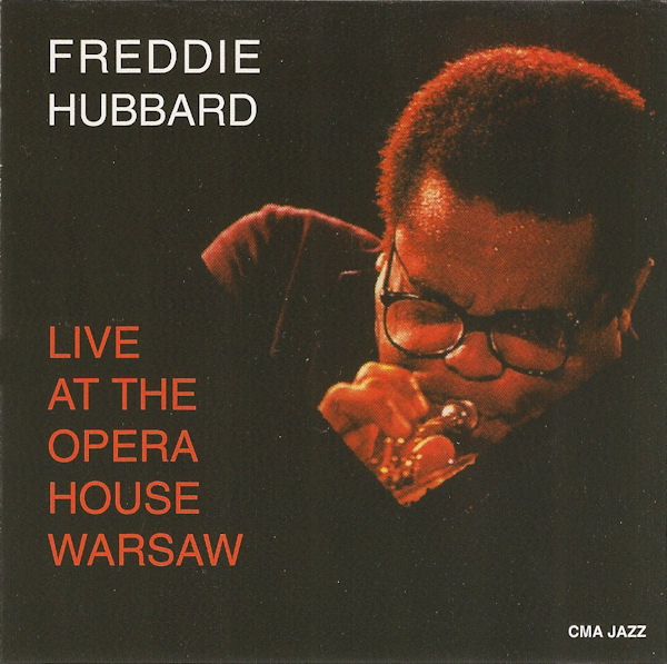 FREDDIE HUBBARD - Live At The Opera House Warsaw (aka Abstract Blues aka Live In Warsaw aka Dear Freddie) cover 
