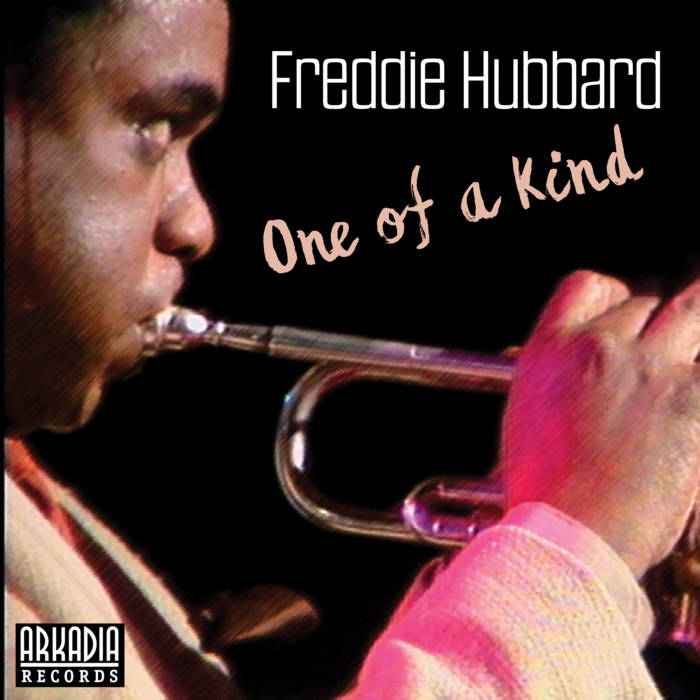 FREDDIE HUBBARD - One of a Kind cover 