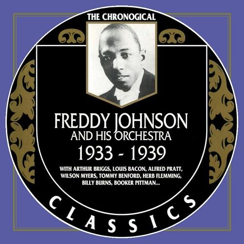 FREDDY JOHNSON - The Chronogical Classics: Freddy Johnson and His Orchestra 1933 - 1939 cover 