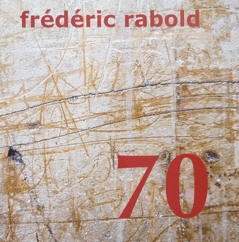 FRÉDÉRIC RABOLD - 70 cover 