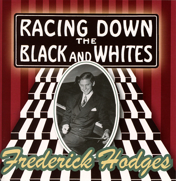 FREDERICK HODGES - Racing Down The Black And Whites cover 